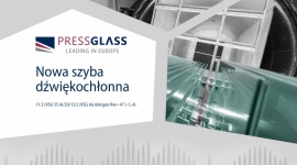 Nowa szyba dźwiękochłonna PRESS GLASS