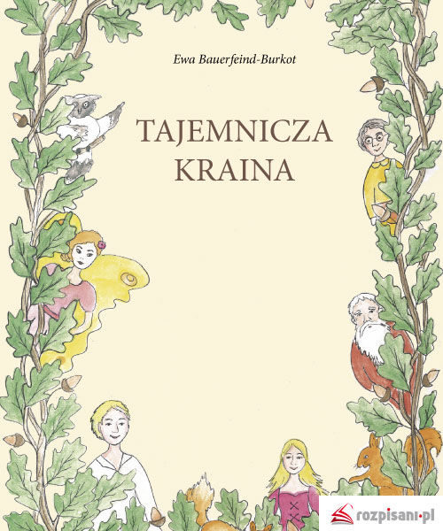 Tajemnicza kraina, Ewa Bauerfeind-Burkot