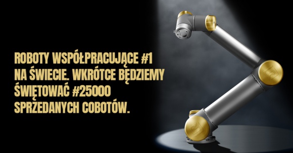 W drodze po złoto: do wygrania złoty cobot Universal Robots Przemysł, BIZNES - Universal Robots świętuje okrągłą liczbę cobotów na rynku – klient, który zamówi 25 000 robota UR, otrzyma unikalny, złoty model
